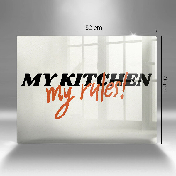 Glas Herdabdeckplatte My kitchen my rules